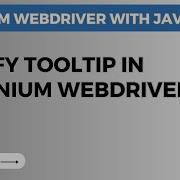 Selenium WebDriver Tutorial 18 How To Verify Tooltip In Selenium WebDriver Step By Step Guide