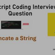 Truncate A String JavaScript Interview Question Coding Question FreecodeCamp