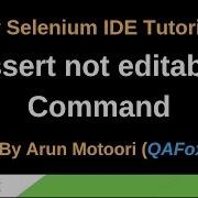 Новая среда разработки Selenium IDE Часть 44 команда Assert недоступна для редактирования
