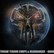 Rotterdam Terror Corps Headbanger Gabberen