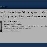 Lesson 8 Analyzing Architecture Components