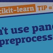 Four Reasons To Use Scikit Learn Not Pandas For ML Preprocessing