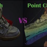 3D Point Cloud Vs Mesh Which Is Better