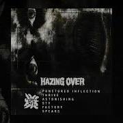 Hazing Over Hazing Over 2022 BETTER QUALITY