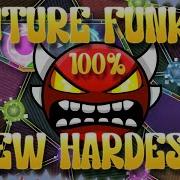 Future Funk II 100 NEW HARDEST FIRST INSANE DEMON Geometry Dash