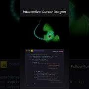 Intractive Cursor Dragon Html Css Frontend Frontenddeveloper Webdev Programmer Programming