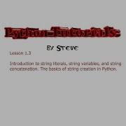 Python Tutorial V3 2 5 Lesson 3 Basics Of Python Strings