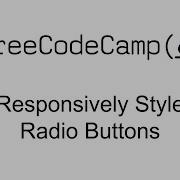 Responsively Style Radio Buttons Bootstrap Free Code Camp