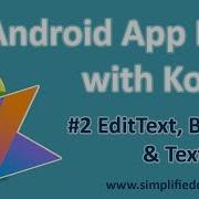 2 Android Application Development With Kotlin EditText Button And TextView