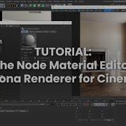 Corona Renderer For Cinema 4D Tutorial The Node Material Editor
