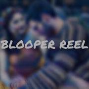 Familiar Haze Blooper Reel