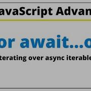 For Await Of Loop Advance JavaScript