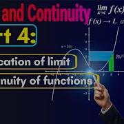 Application Of Limit Continuity Of Functions Limit Continuity Part 4 Freshman Mathematics