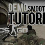 CS GO Demo Smoothing Tutorial