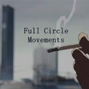 Movements Full Circle Sub Español Ingles