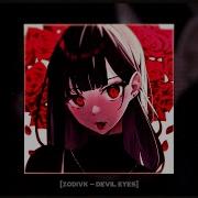 Zodivk Devil Eyes Slowed Reverb