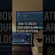 Create Your Own Alarm Clock In Python Shorts