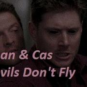 Dean Cas Devils Don T Fly