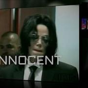 Michael Jackson June 13 2005 A Historical Day Innocent