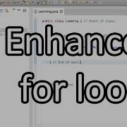 Enhanced For Loop Java Programming Tutorial 26 PC Mac 2015