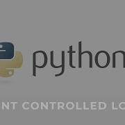 Python Tutorial For Beginners Lesson 8 Iteration Count Controlled Loops