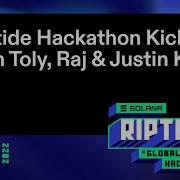 Riptide Hackathon Kickoff With Toly Raj Justin Kan