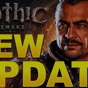 Gothic 1 Remake Update 1 0 1 Patch Major Quest Fixes Combat Changes Performance Improvements