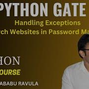 PYTHON Handling Exceptions And Search Websites In Password Manager Ravindrababu Ravula