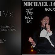Michael Jackson Rock With You NMJ Album Without Drums Mix
