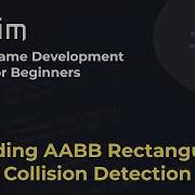 Nim SDL2 Game Development For Beginners 3 Adding AABB Rectangular Collision Detection
