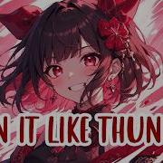 Nightcore Run It Like Thunder Rock Version Lyrics