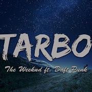 1 Hour The Weeknd Starboy Lyrics Ft Daft Punk