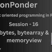 Bytes Bytearray Memoryview In Python
