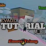 Tutorial How To Emote Dash Emote Trimp And Backslide On Mobile Evade Roblox