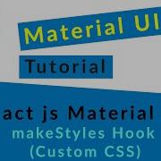 Material UI Tutorial 3 MakeStyles Hook Custom CSS Ujjwal Technical Tips