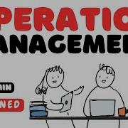 Operation Management In 12 Minutes