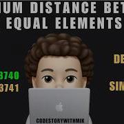 Minimum Distance Between Three Equal Elements I And II Dry Run Leetcode 3741 And 3740 MIK