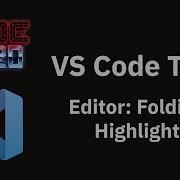 VS Code Tips Fold Highlighting