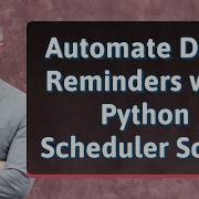Automate Daily Reminders With Python Scheduler Script