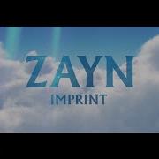 ZAYN Imprint Audio