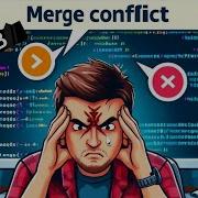 Master Git Conflict Resolution Your Ultimate Guide For Developers On Github Series 4