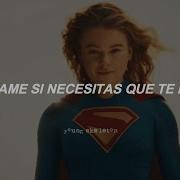 Blondie Call Me Subtitulada Al Español Supergirl Supergirl Trailer Song