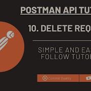 Учебное пособие по тестированию API Postman 10 запросы DELETE на удаление данных