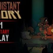Some Distant Memory Gameplay Part 1 No Commentary