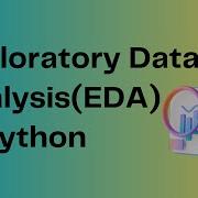03 Exploratory Data Analysis EDA In Python Part 3 Machine Learning