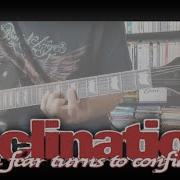 Inclination When Fear Turns To Confidence Guitar Cover