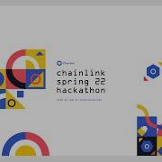 Introducing The Chainlink Spring 2022 Hackathon Ready Set Code