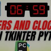 How To Do A Timer In Tkinter Using The Universal Widget Timers And Clocks With Tkinter Python