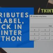 7 Tkinter Tutorial General Attributes Label Widgets Tkinter Python GUI Python