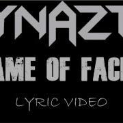 Dynazty Game Of Faces 2024 Lyric Video